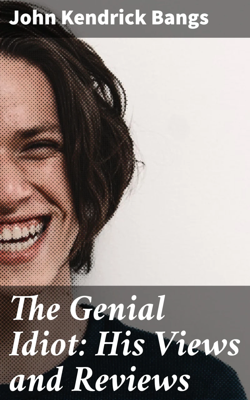 Portada: The Genial Idiot: His Views and Reviews