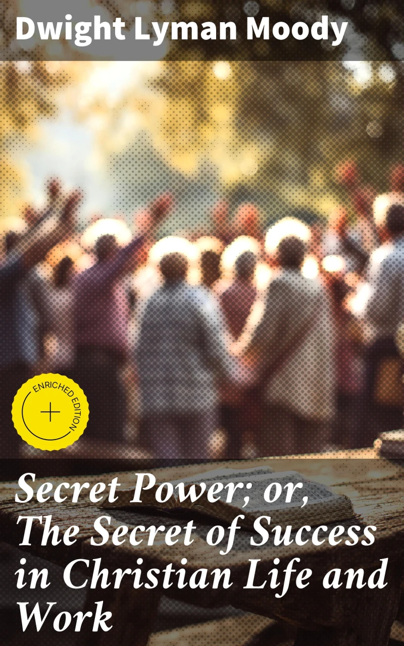 Portada: Secret Power; or, The Secret of Success in Christian Life and Work