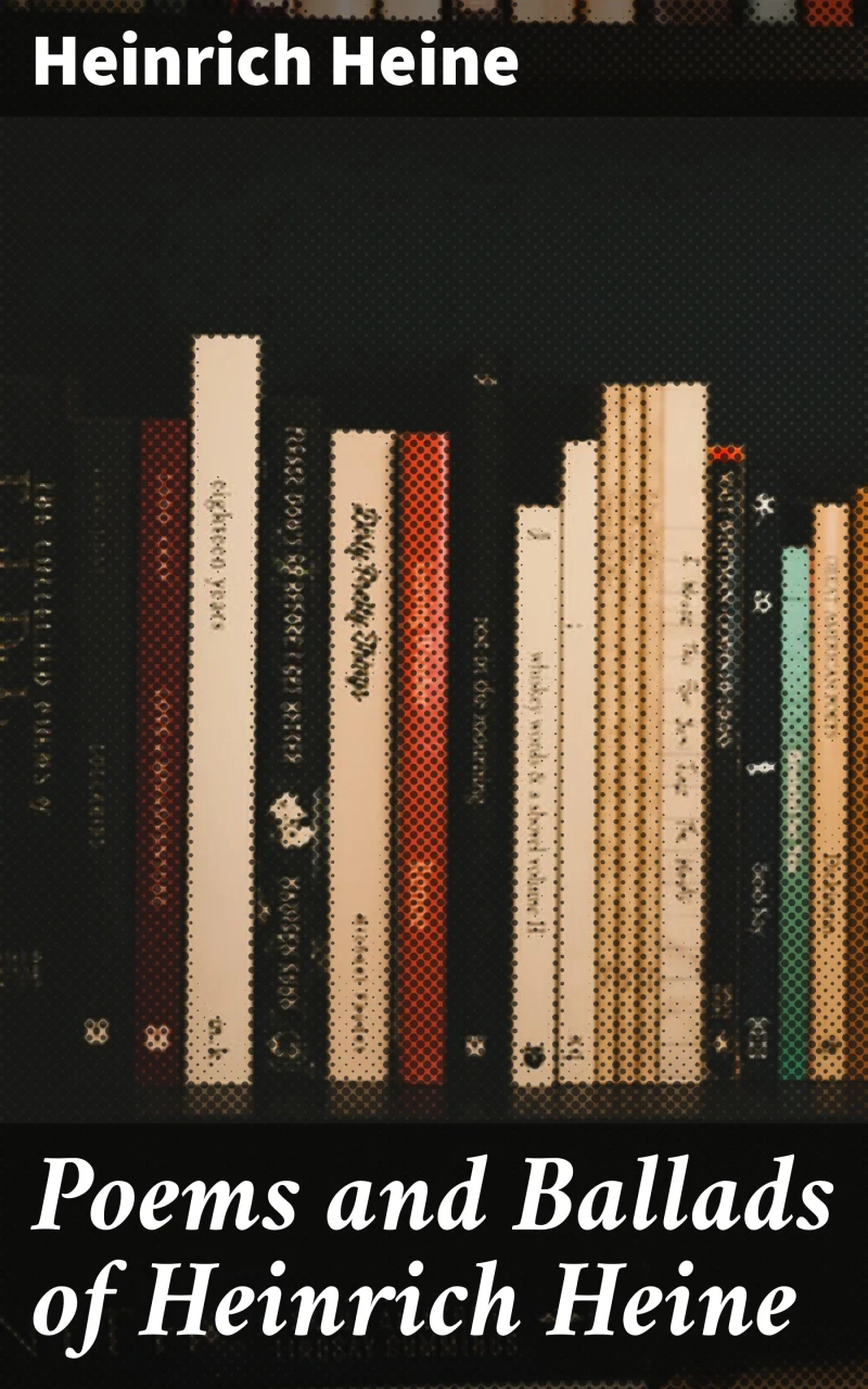 Portada: Poems and Ballads of Heinrich Heine