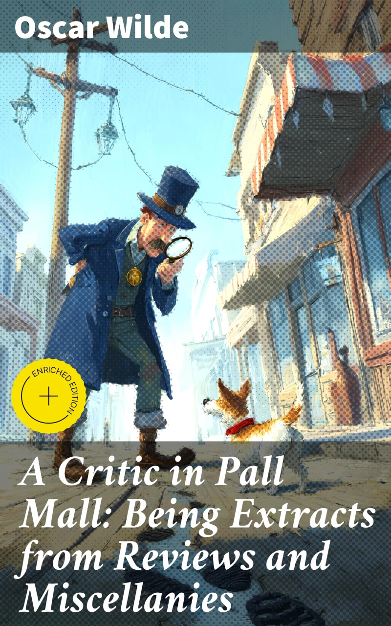 Portada: A Critic in Pall Mall: Being Extracts from Reviews and Miscellanies