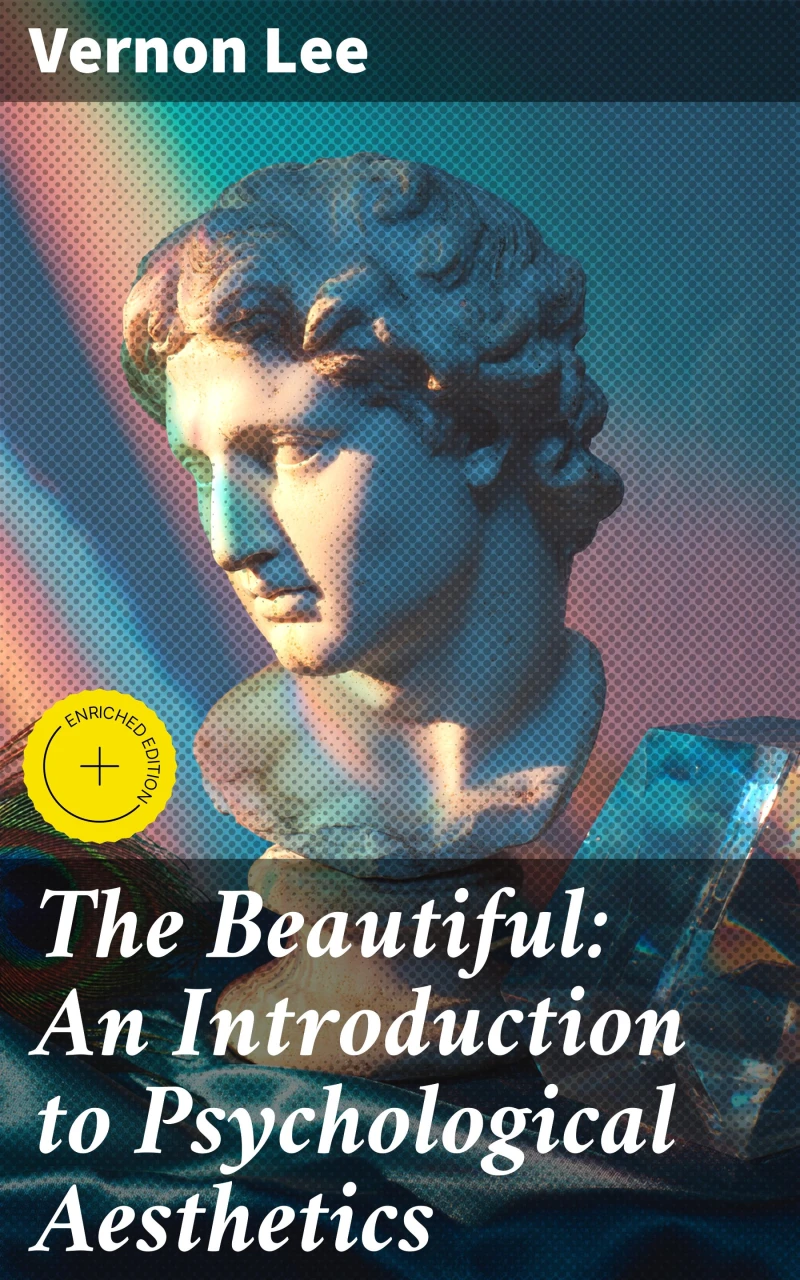 Portada: The Beautiful: An Introduction to Psychological Aesthetics