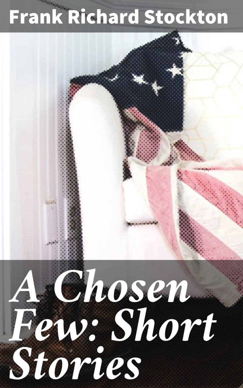 Portada: A Chosen Few: Short Stories
