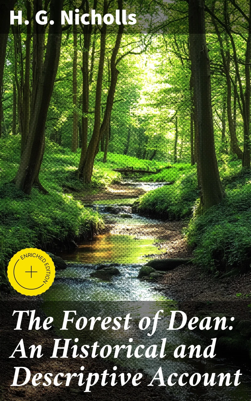 Portada: The Forest of Dean: An Historical and Descriptive Account