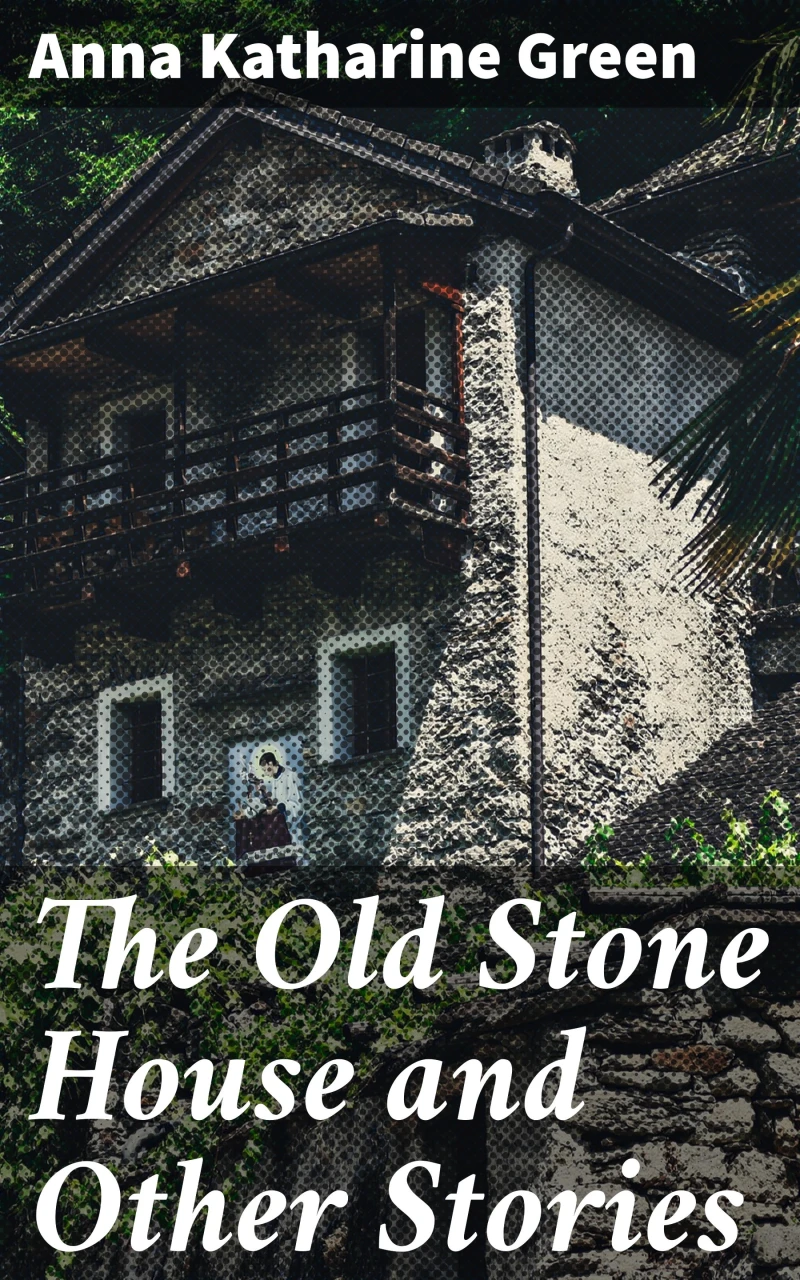 Portada: The Old Stone House and Other Stories