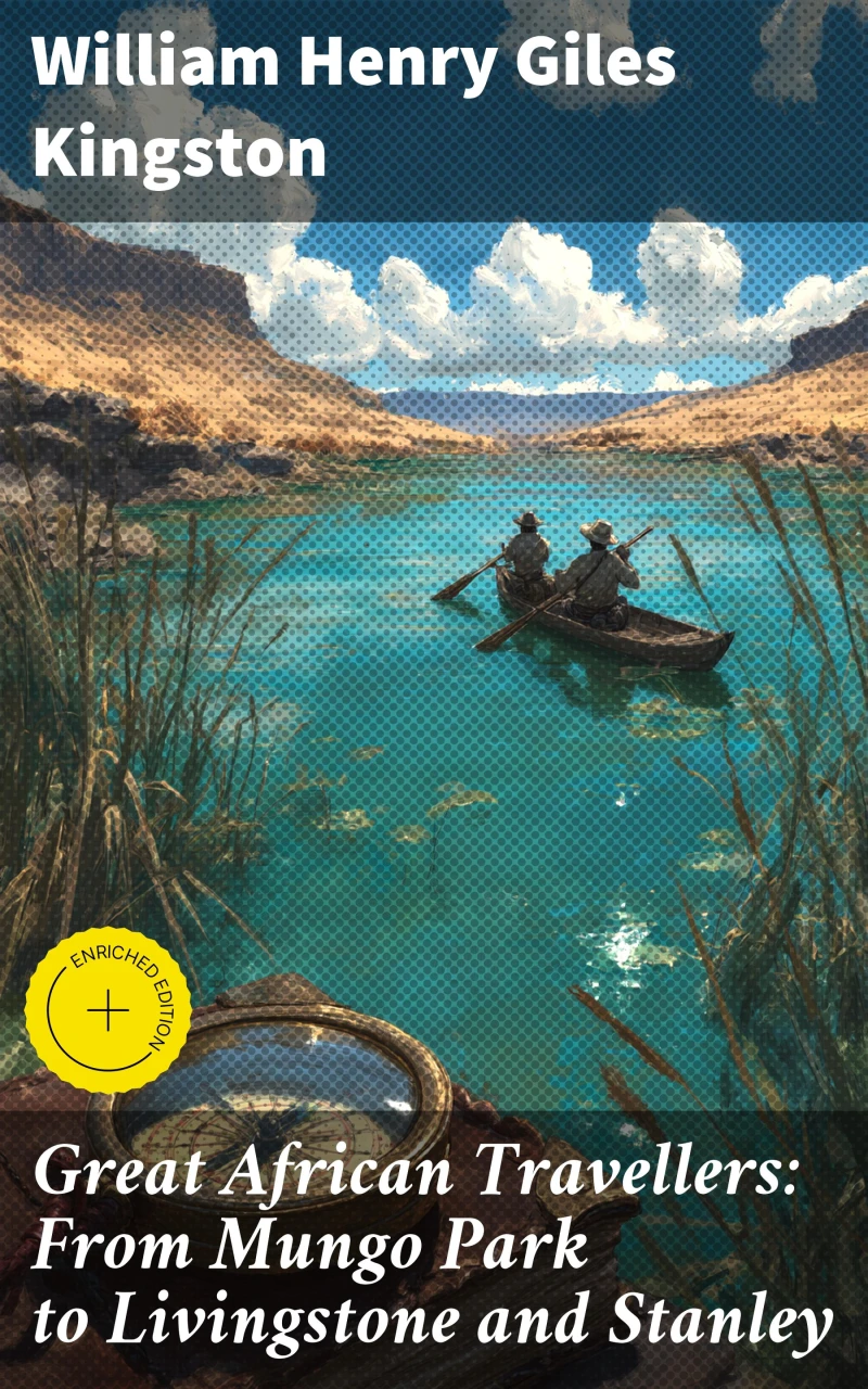 Portada: Great African Travellers: From Mungo Park to Livingstone and Stanley