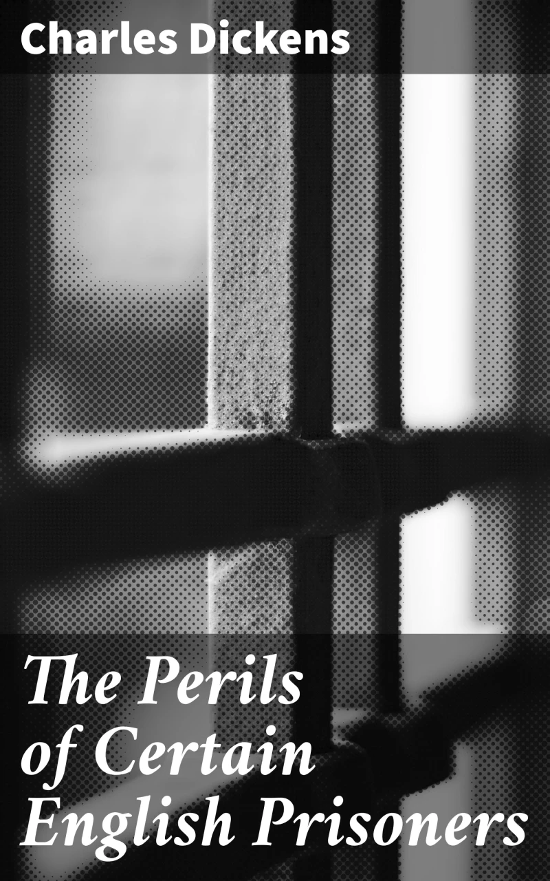 Portada: The Perils of Certain English Prisoners