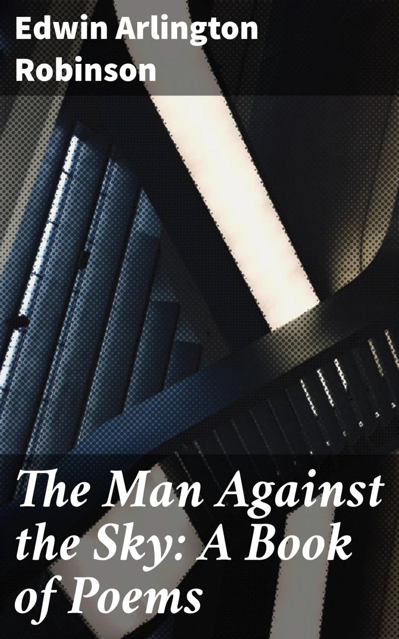 Portada: The Man Against the Sky: A Book of Poems