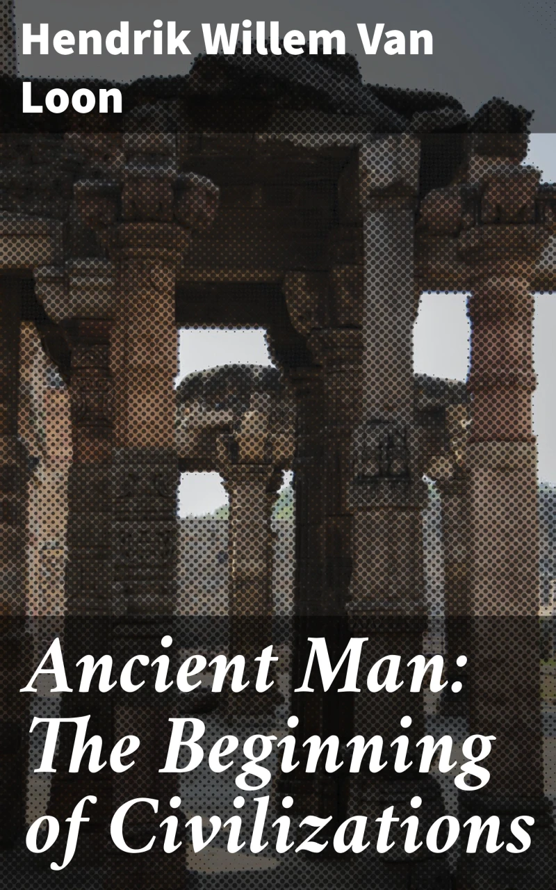Portada: Ancient Man: The Beginning of Civilizations