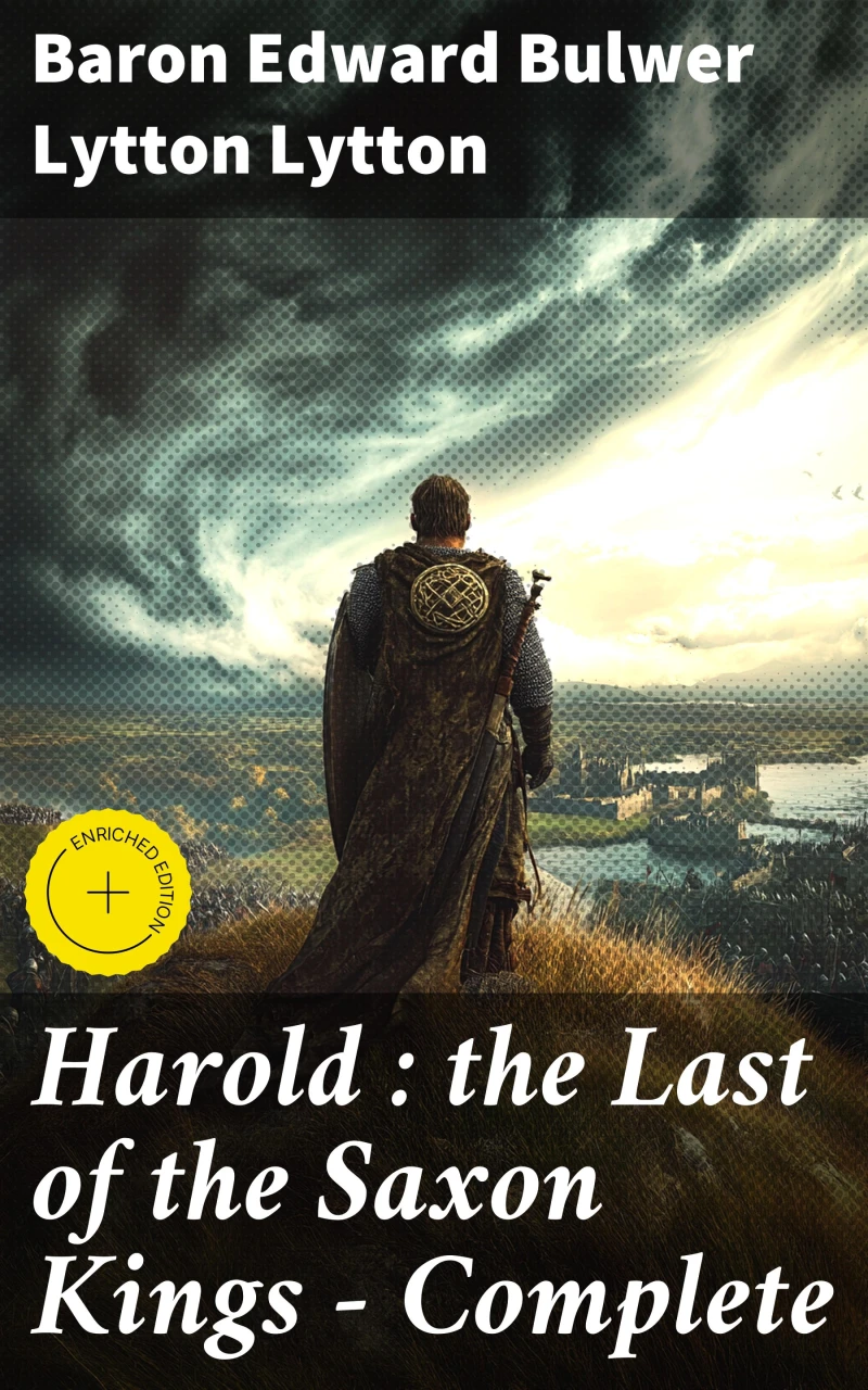 Portada: Harold : the Last of the Saxon Kings — Complete