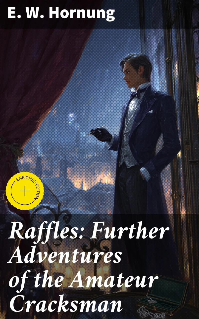 Portada: Raffles: Further Adventures of the Amateur Cracksman