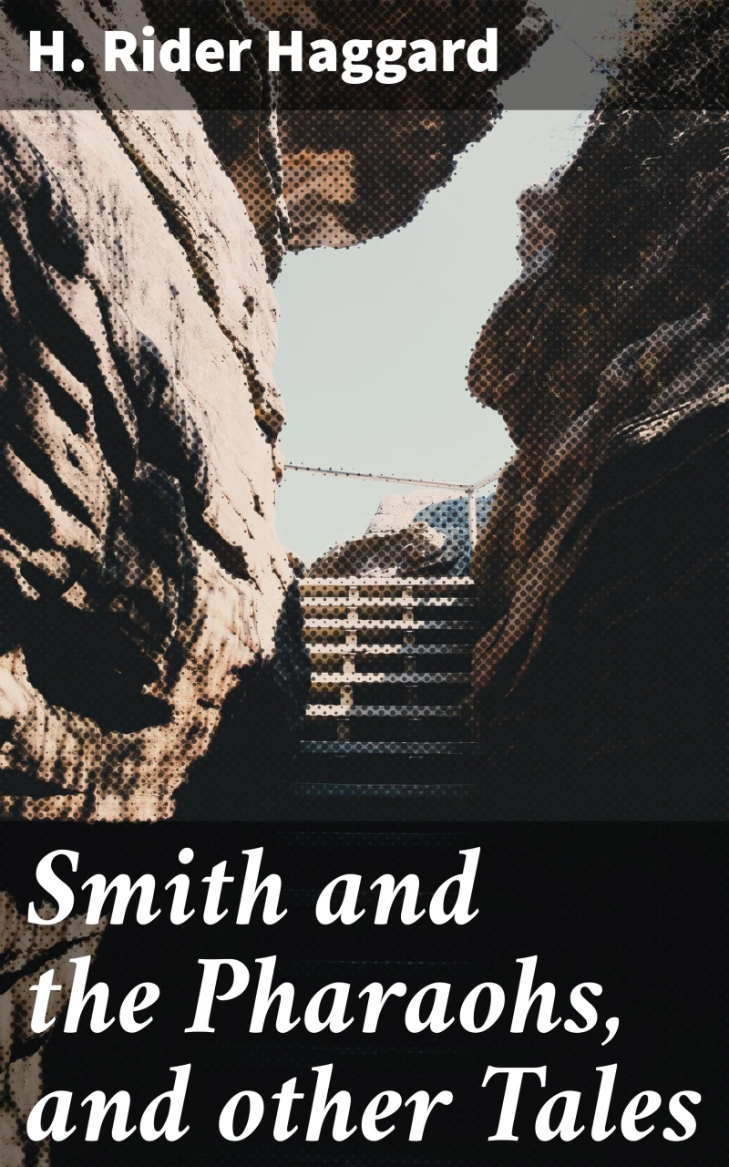 Portada: Smith and the Pharaohs, and other Tales