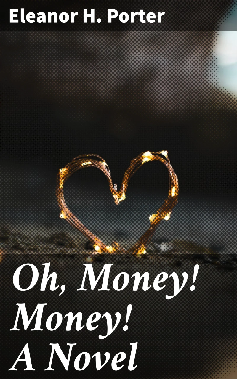 Portada: Oh, Money! Money! A Novel