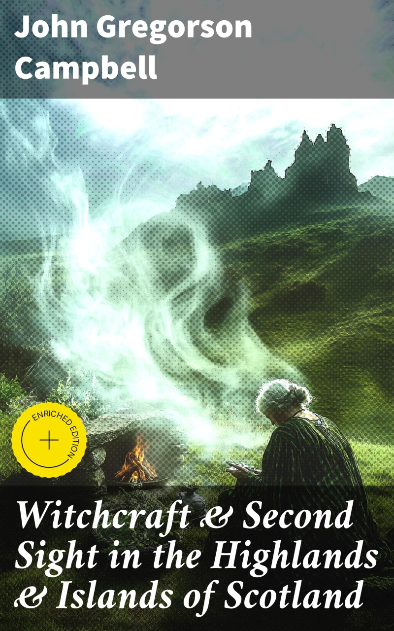 Portada: Witchcraft & Second Sight in the Highlands & Islands of Scotland