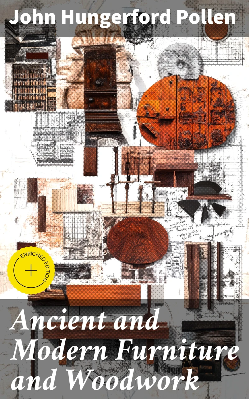 Portada: Ancient and Modern Furniture and Woodwork