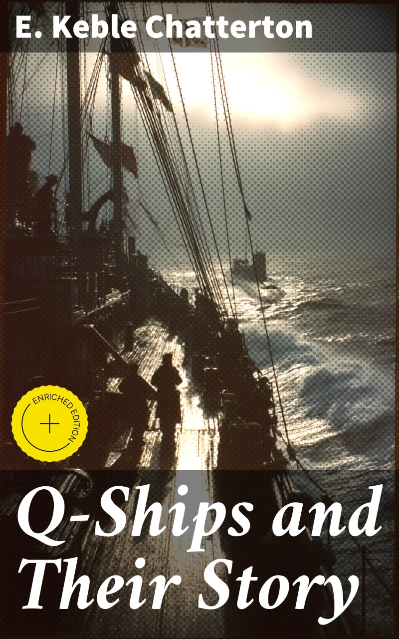 Portada: Q-Ships and Their Story