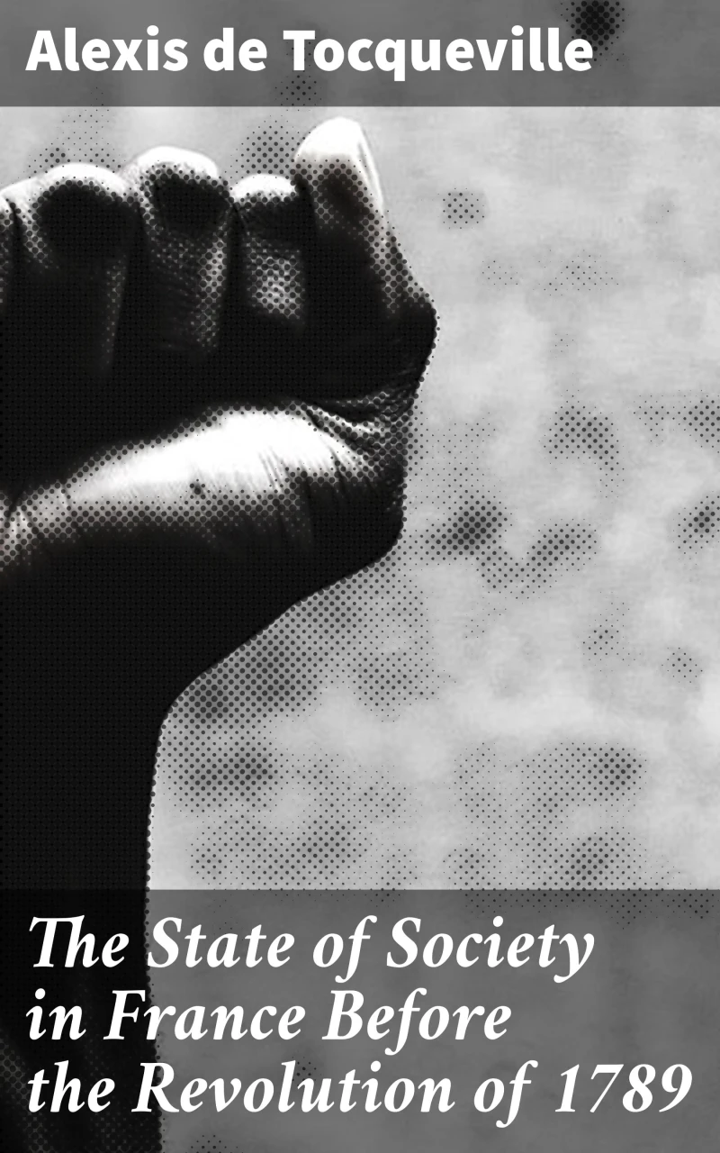 Portada: The State of Society in France Before the Revolution of 1789