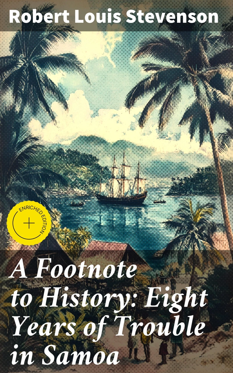 Portada: A Footnote to History: Eight Years of Trouble in Samoa