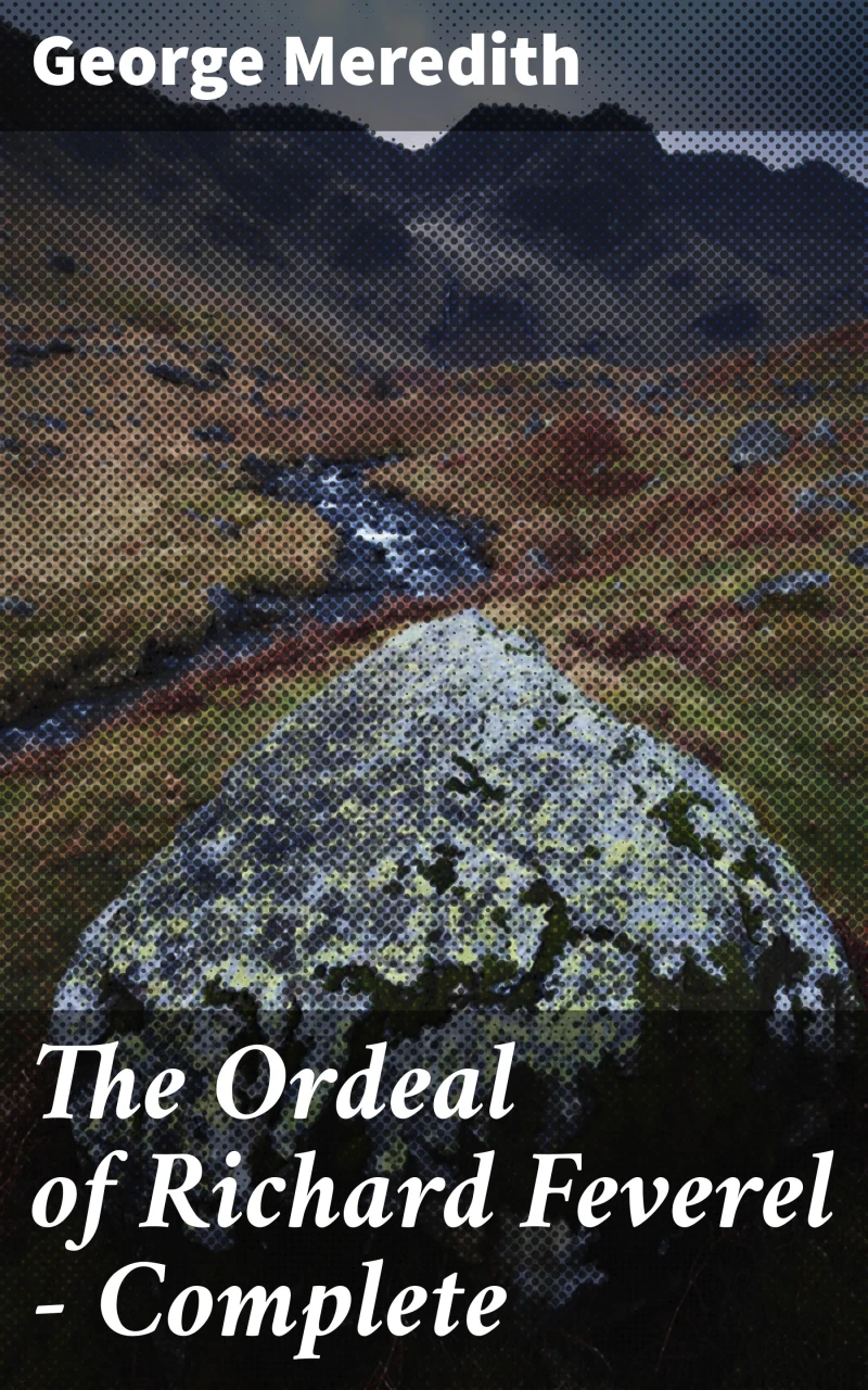 Portada: The Ordeal of Richard Feverel — Complete