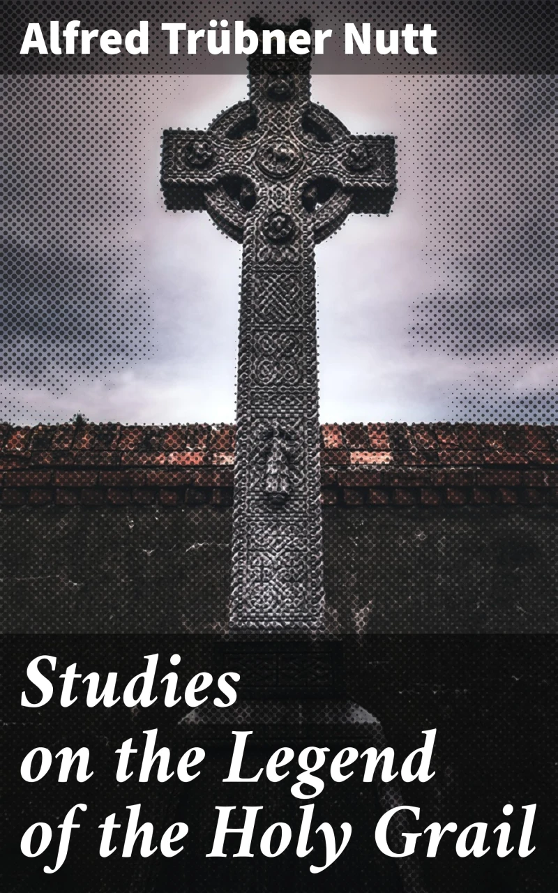Portada: Studies on the Legend of the Holy Grail