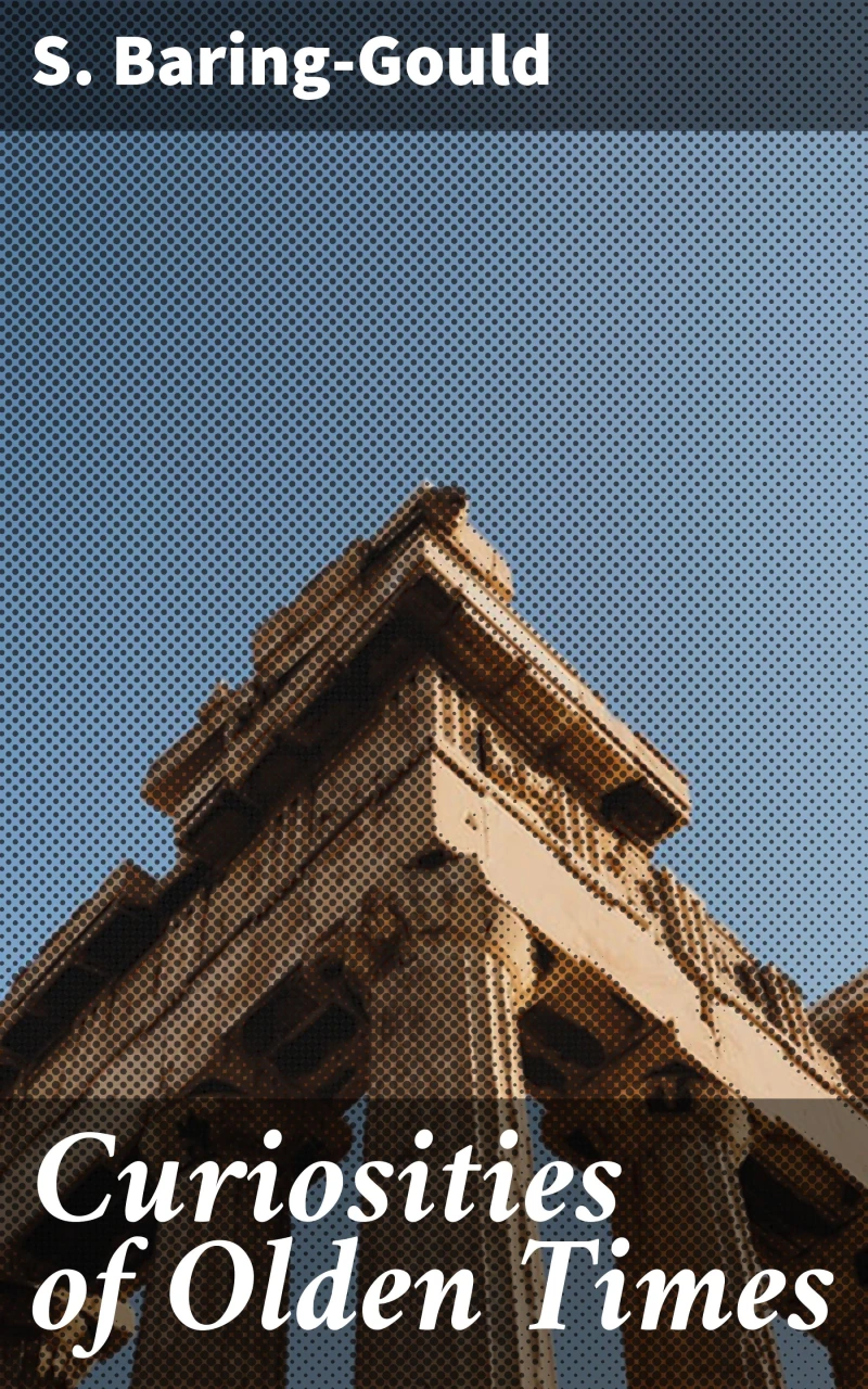 Portada: Curiosities of Olden Times
