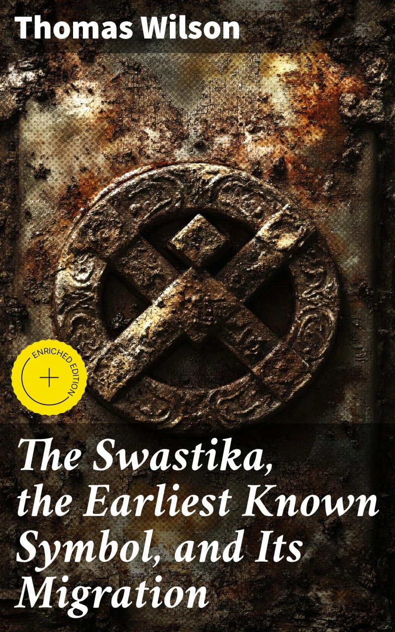 Portada: The Swastika, the Earliest Known Symbol, and Its Migration