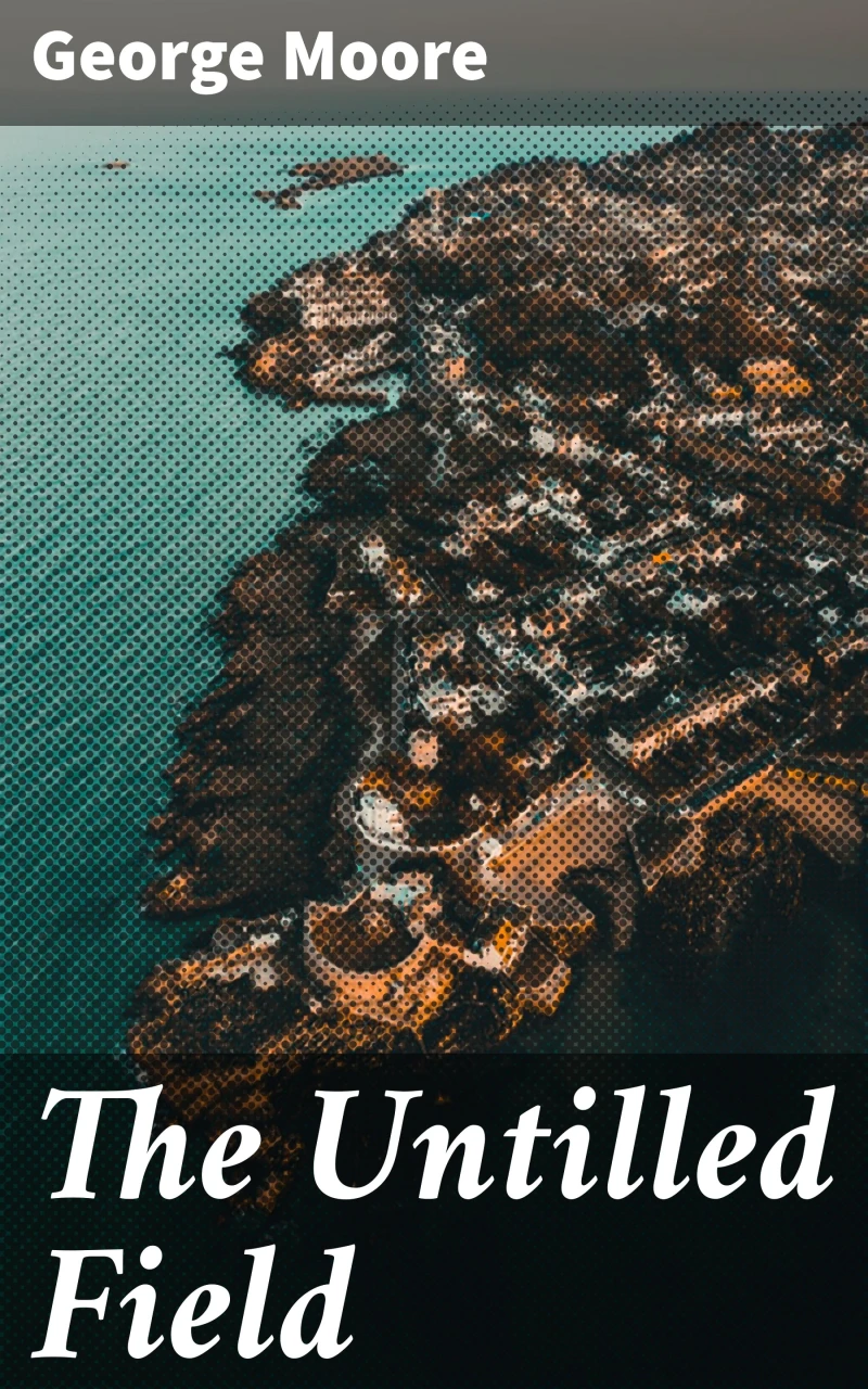 Portada: The Untilled Field