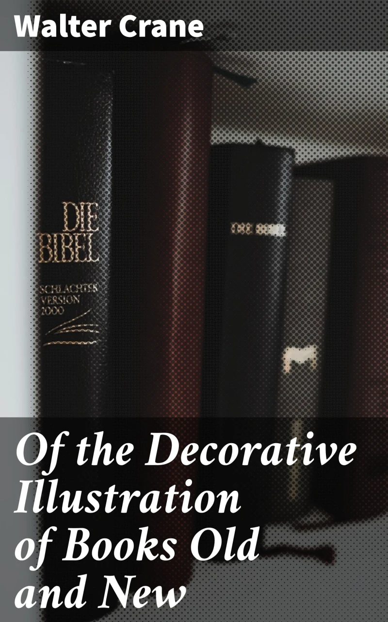 Portada: Of the Decorative Illustration of Books Old and New