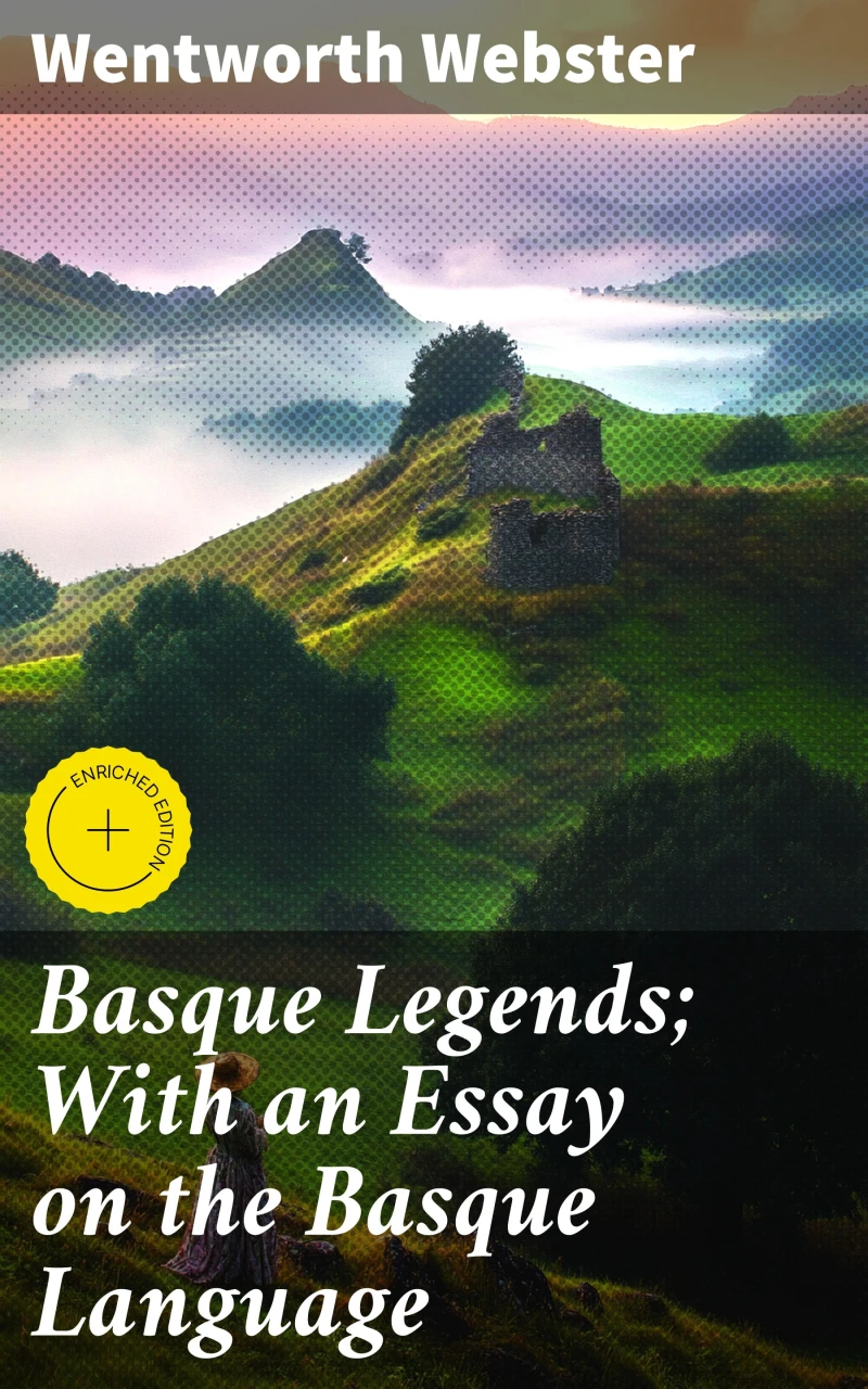 Portada: Basque Legends; With an Essay on the Basque Language