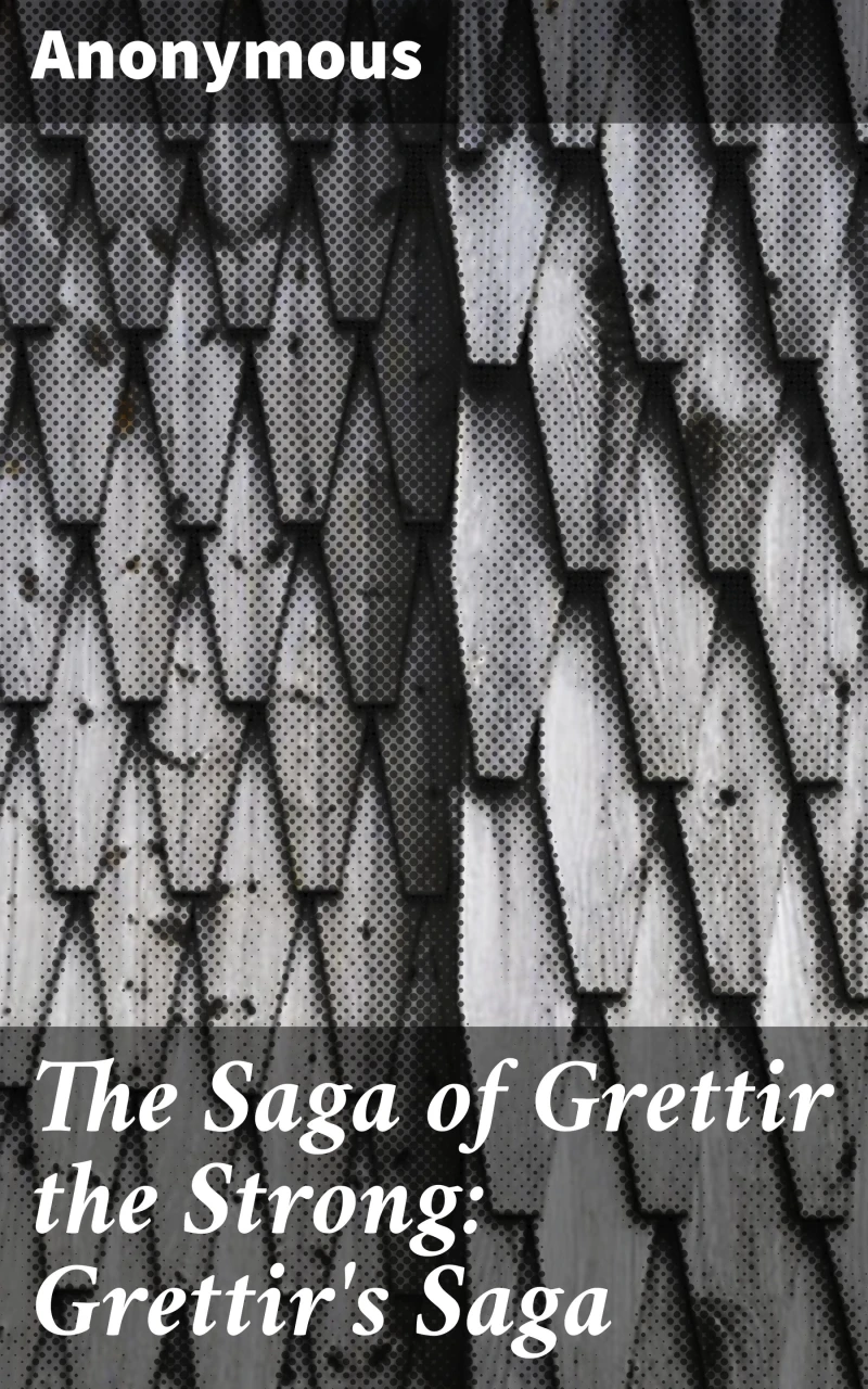 Portada: The Saga of Grettir the Strong: Grettir's Saga