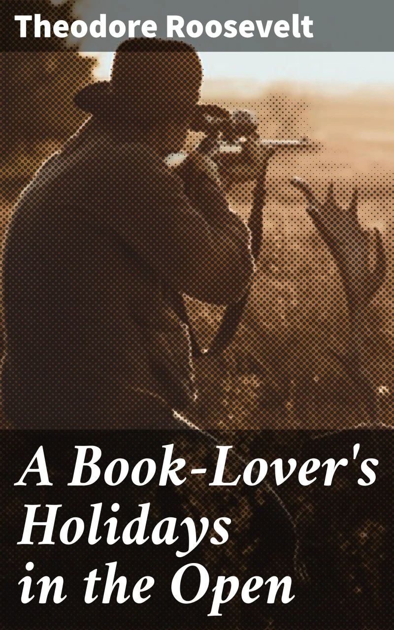 Portada: A Book-Lover's Holidays in the Open