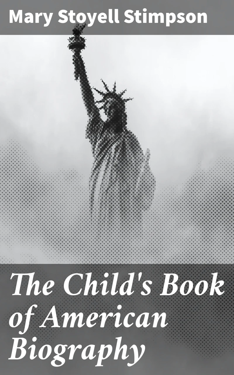 Portada: The Child's Book of American Biography