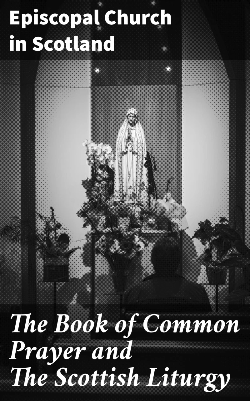 Portada: The Book of Common Prayer and The Scottish Liturgy