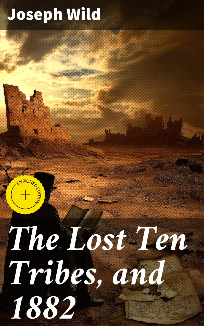 Portada: The Lost Ten Tribes, and 1882