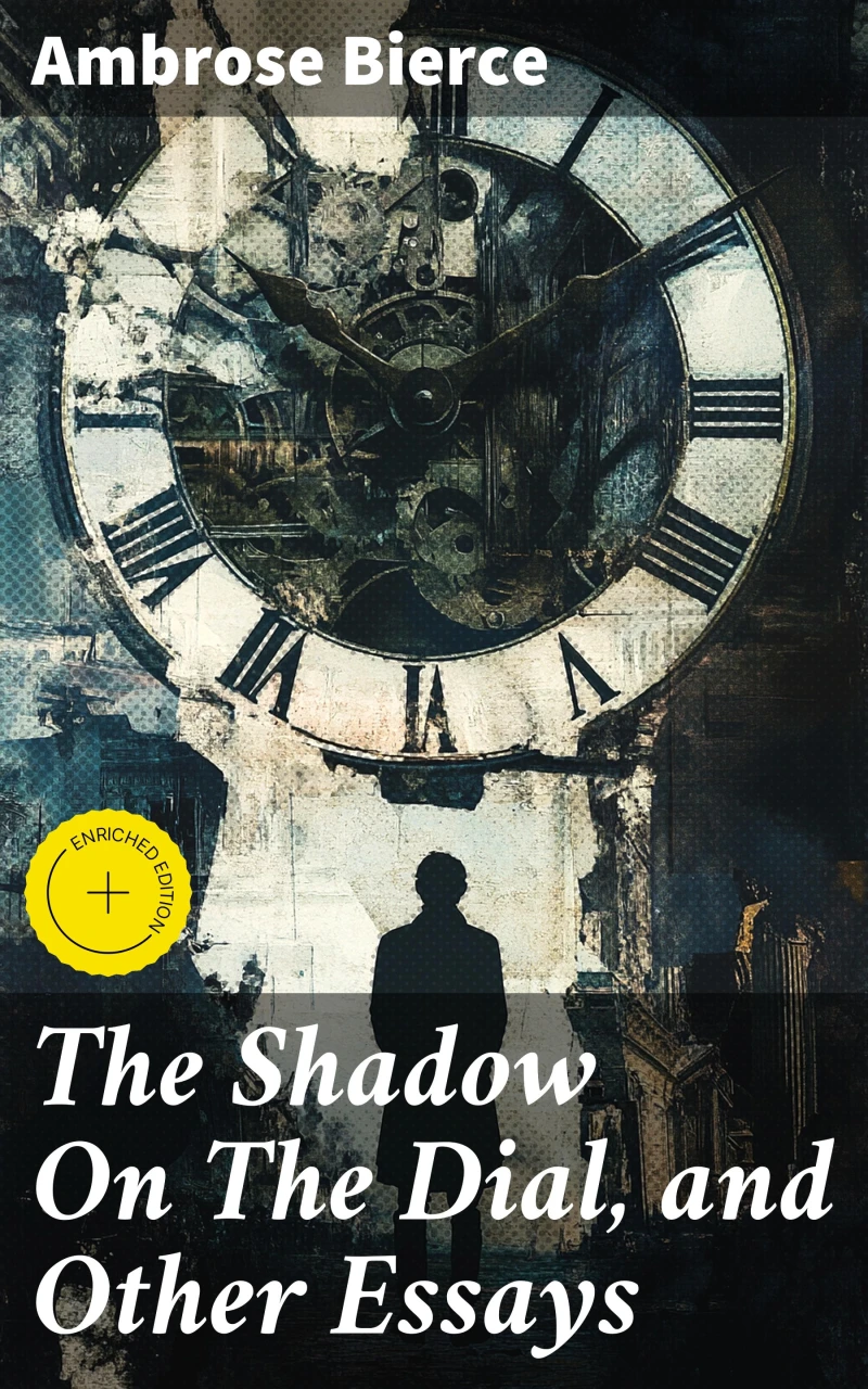 Portada: The Shadow On The Dial, and Other Essays