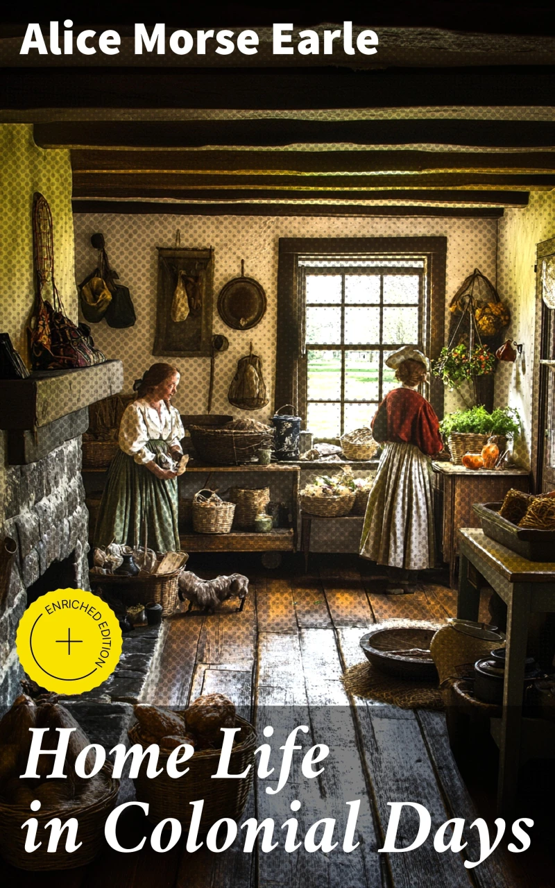 Portada: Home Life in Colonial Days