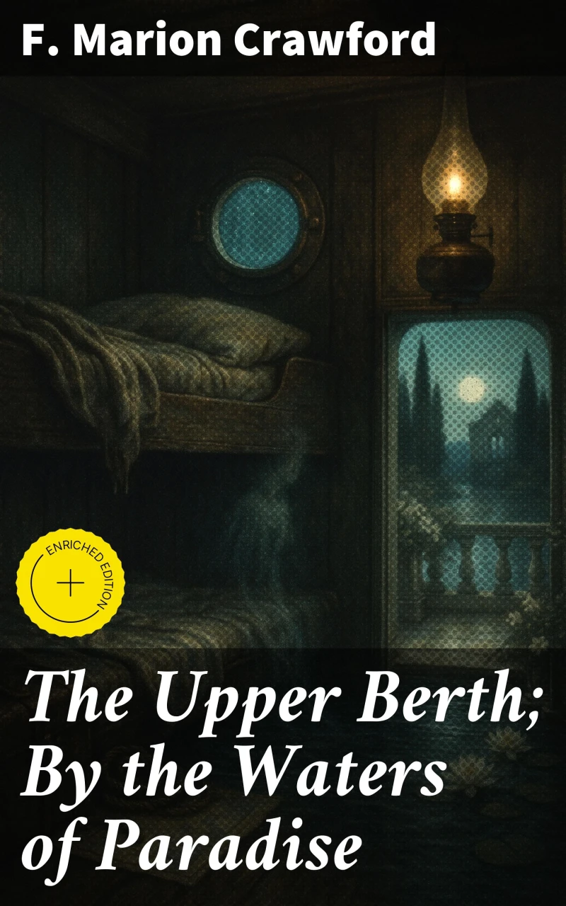 Portada: The Upper Berth; By the Waters of Paradise