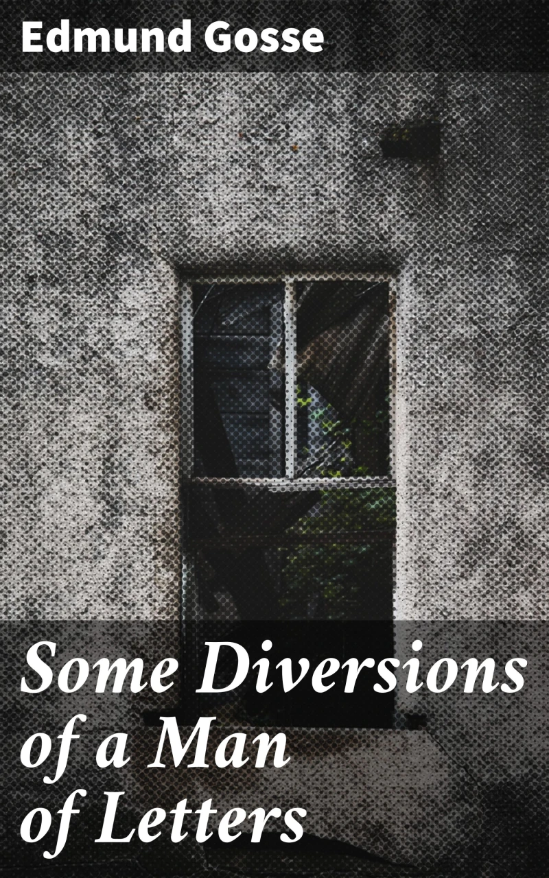 Portada: Some Diversions of a Man of Letters