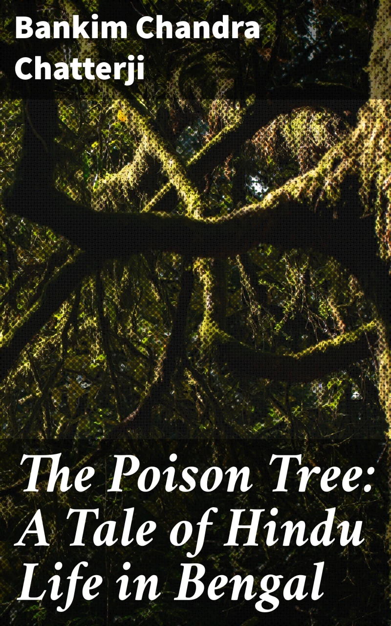 Portada: The Poison Tree: A Tale of Hindu Life in Bengal