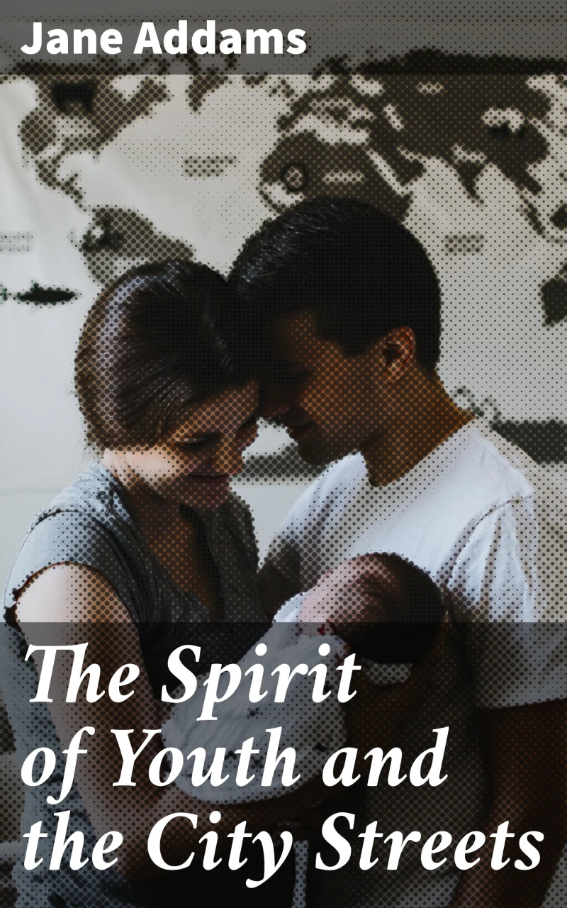 Portada: The Spirit of Youth and the City Streets