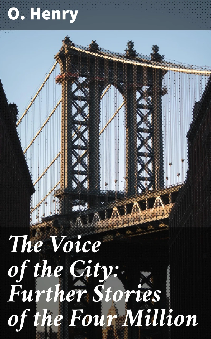 Portada: The Voice of the City: Further Stories of the Four Million