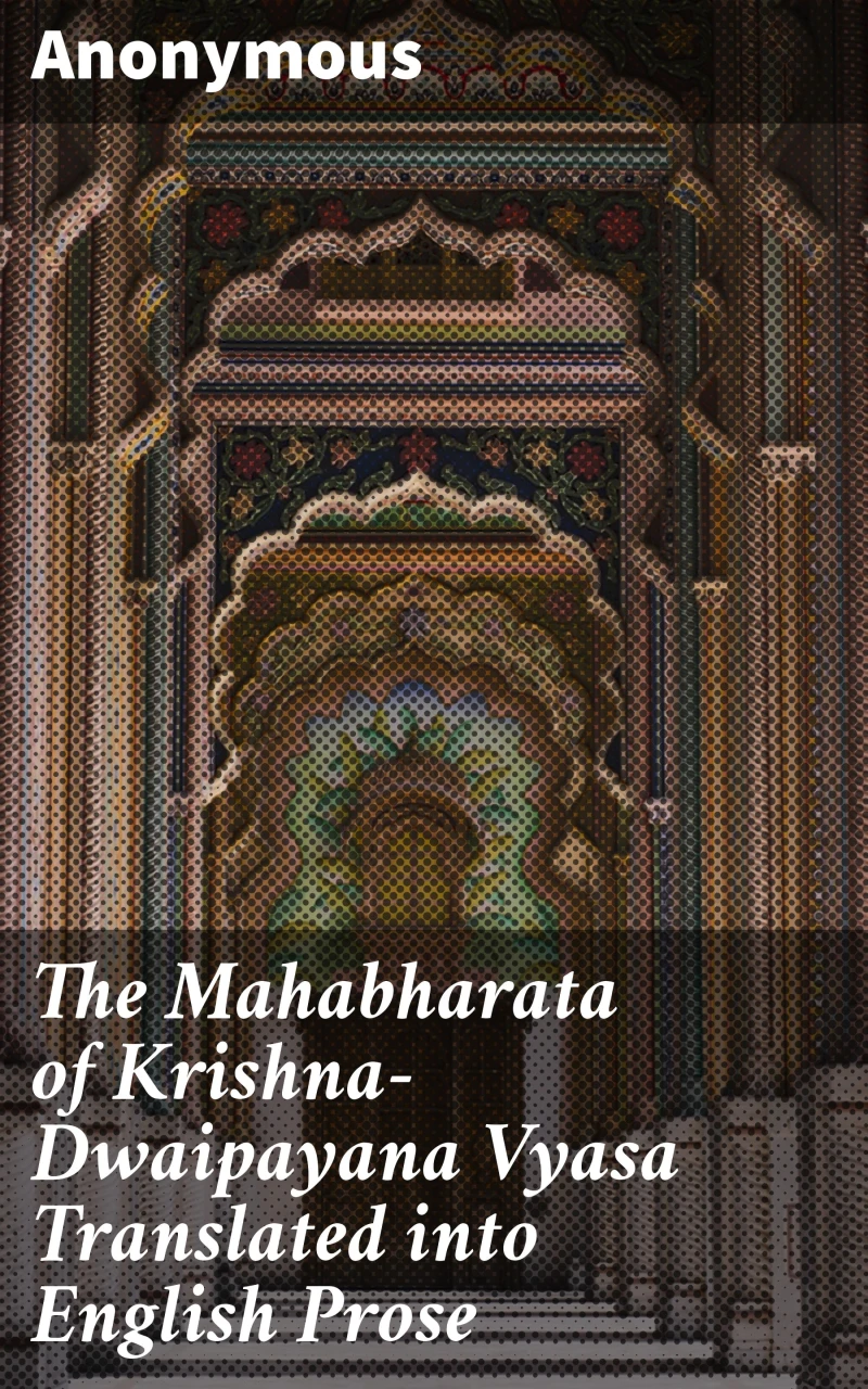 Portada: The Mahabharata of Krishna-Dwaipayana Vyasa Translated into English Prose