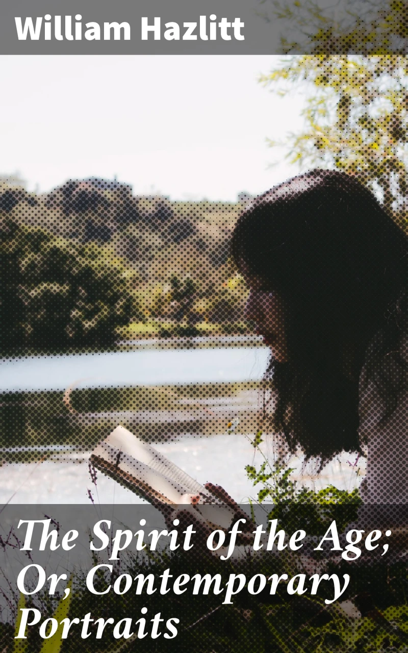 Portada: The Spirit of the Age; Or, Contemporary Portraits