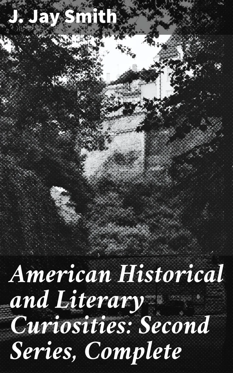Portada: American Historical and Literary Curiosities: Second Series, Complete