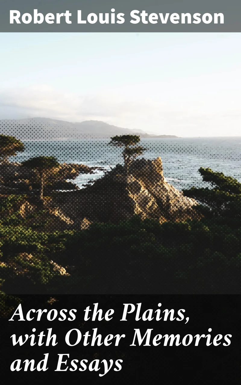 Portada: Across the Plains, with Other Memories and Essays