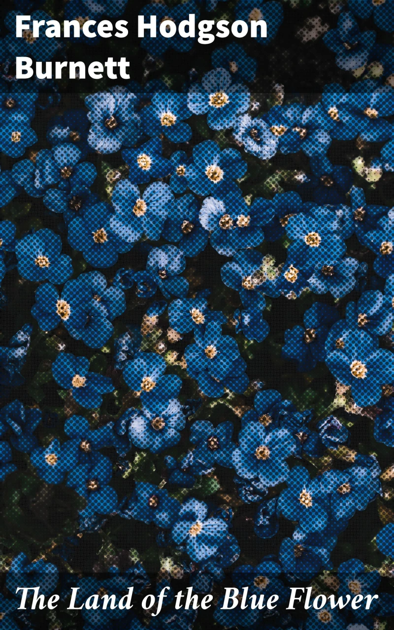 Portada: The Land of the Blue Flower