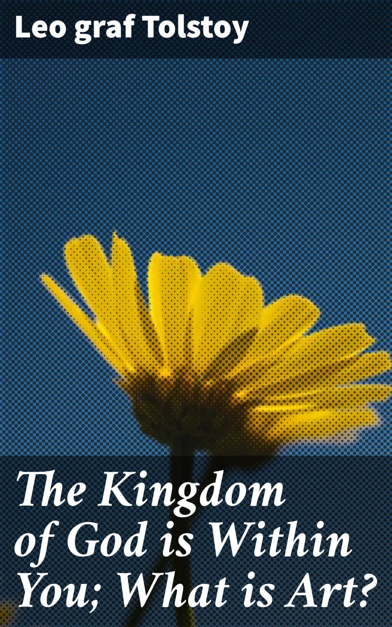 Portada: The Kingdom of God is Within You; What is Art?