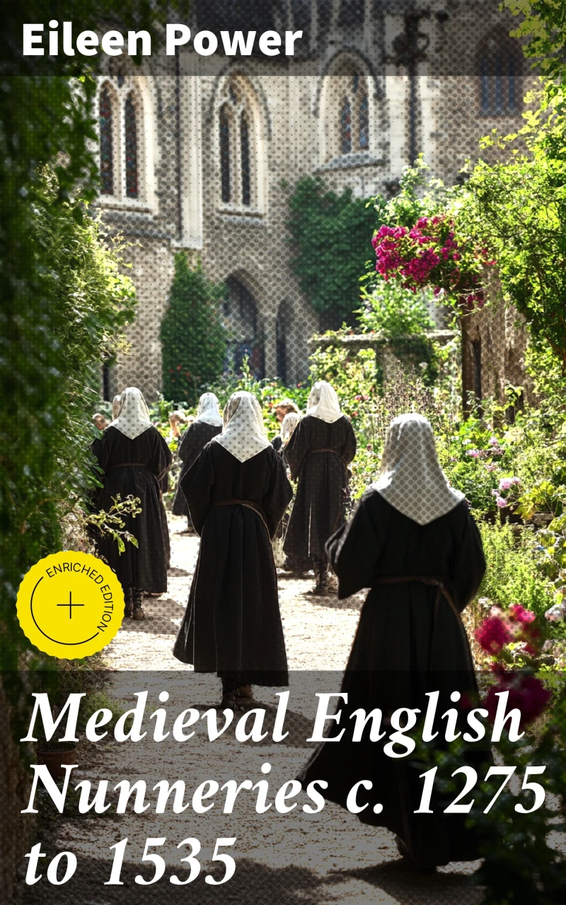 Portada: Medieval English Nunneries c. 1275 to 1535