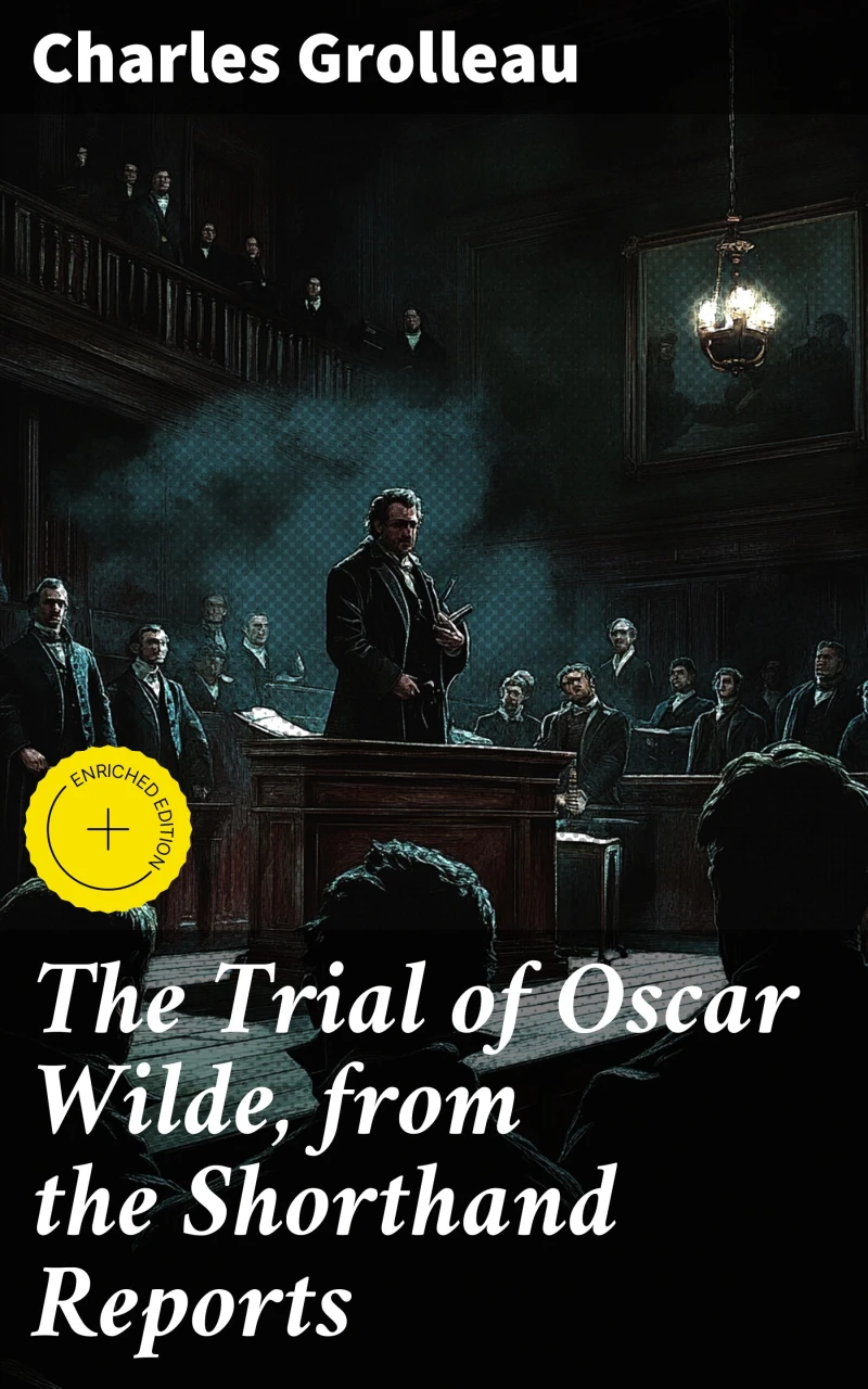 Portada: The Trial of Oscar Wilde, from the Shorthand Reports