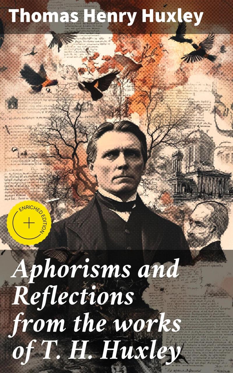 Portada: Aphorisms and Reflections from the works of T. H. Huxley