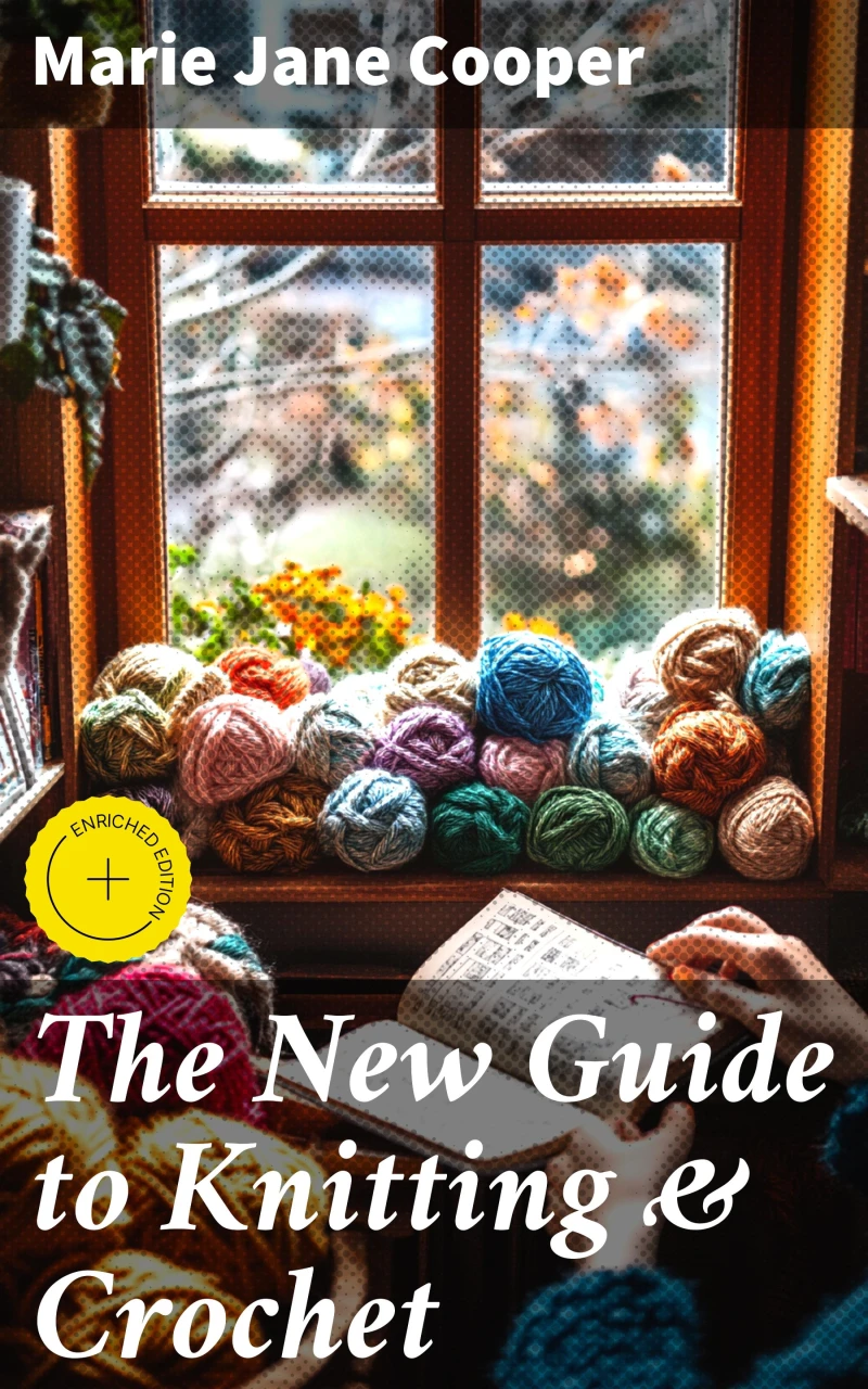 Portada: The New Guide to Knitting & Crochet